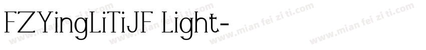 FZYingLiTiJF Light字体转换